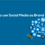 5 reasons to use Social Media as Brand Promotion